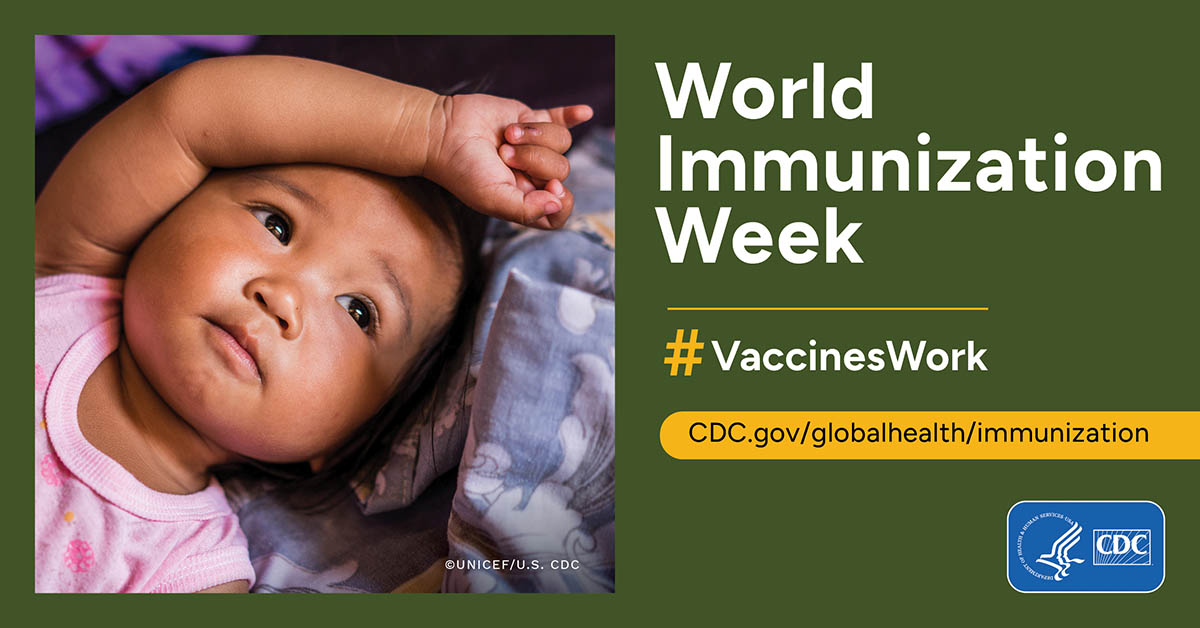 #WorldImmunizationWeek begins Wednesday. Join @CDCgov & partners in recognizing the lifesaving impact of vaccines. Let’s continue to spread the word that #VaccinesWork because protecting each other is #HumanlyPossible. bit.ly/3N2U88y