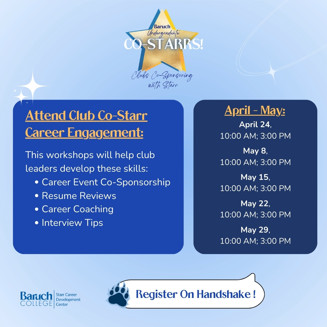 Calling all student club leaders! Join #BaruchCoStarr today and unlock endless opportunities for #professionaldevelopment! Club Co-Starr will be hosting career engagement workshops from 4/24-5/29, starting at either 10AM or 3PM. Register here: bit.ly/baruchcostarrs