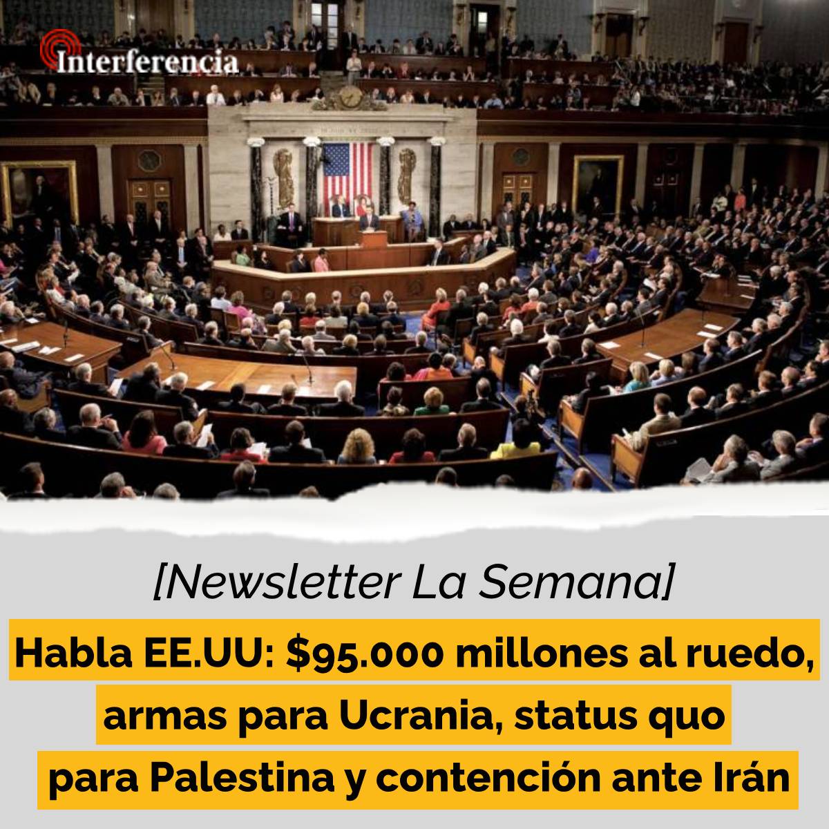 La Cámara de Representantes acaba de aprobar paquetes de financiamiento para Ucrania, Israel y Taiwán que suman US $95.000 millones, con el objetivo de sostener su esfuerzo militar ante sus conflictos con Rusia, Irán y China, respectivamente. tinyurl.com/t3hfpu3d