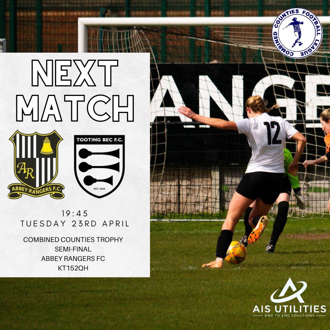 Tomorrow night we face Tooting Bec Womens FC in the semi final of the Combined Counties Trophy.