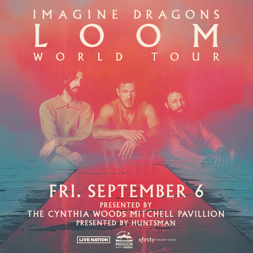 NEWS | Imagine Dragons will perform at The Cynthia Woods Mitchell Pavilion as part of the Loom World Tour on September 6th