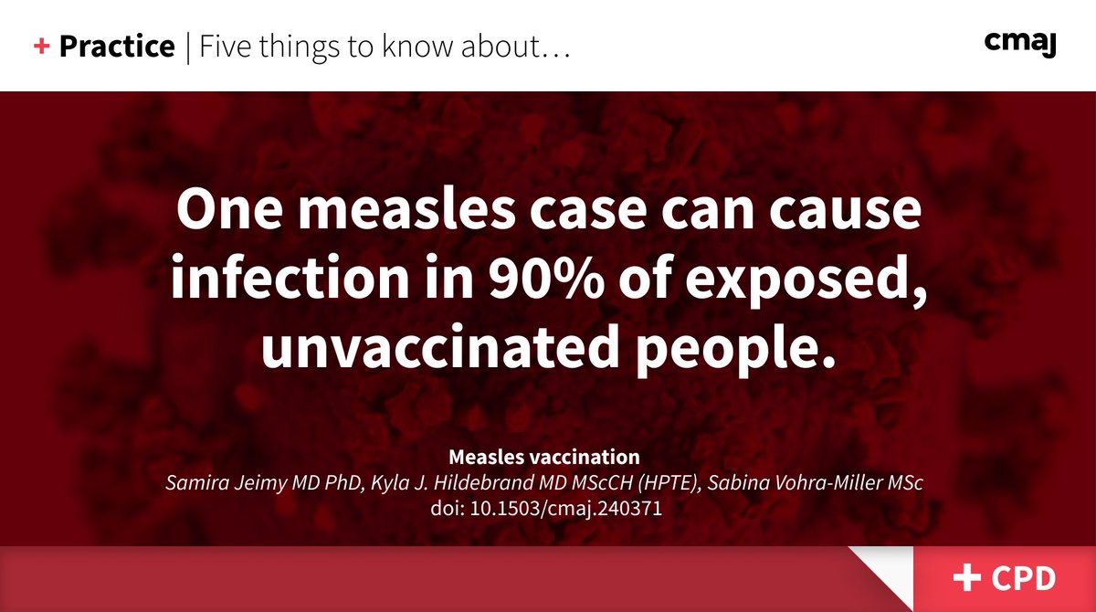 Measles vaccination: Measles cases are increasing in Canada. ➡️ cmaj.ca/lookup/doi/10.… (earn CPD credits) @drsamirajeimy @KylaHildebrand1 @sabivm