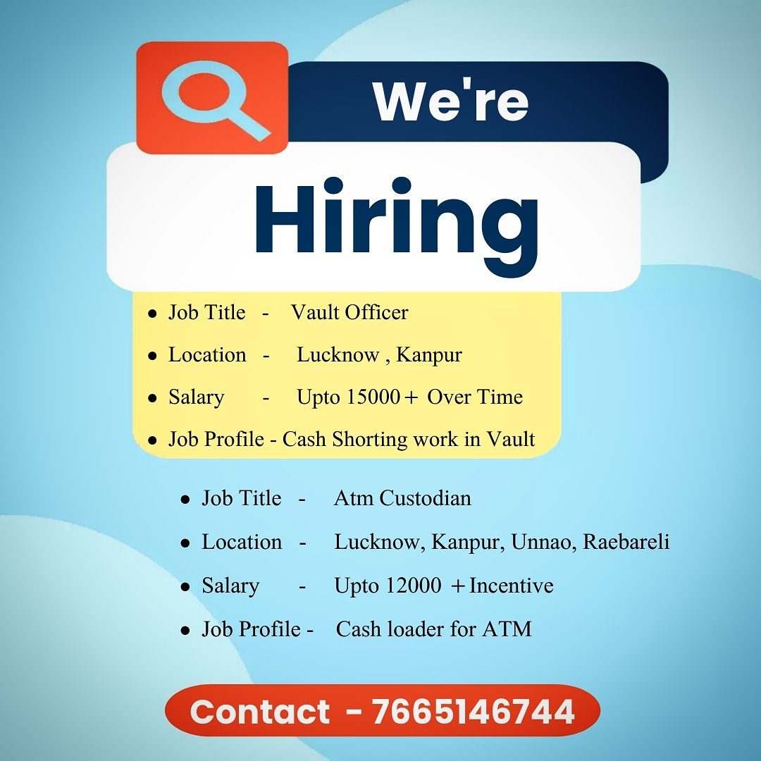 Hiring Fresher candidate For UP

Position - Vault Executive, Atm custodian

Location: Lucknow , kanpur , Unnao, Raibareli 

Qualification - Min. 12h pass

Contact - 7665146744 | 0141-4029017
#freshers #jobs #jobsearch #hiring #job #fresherjobs #freshersjobs #jobseekers #indiajobs