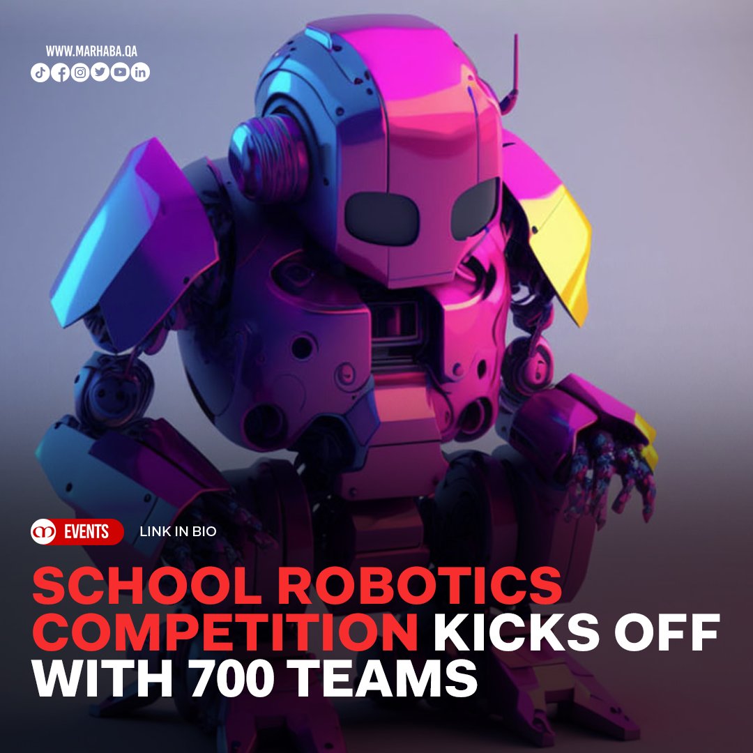 MarhabaQatar's tweet image. The 16th School Robotics Competition kicked off on Sunday with the participation of over 700 teams representing more than 200 public and private schools nationwide
READ MORE ▶ tinyurl.com/mv9uky2a
#MarhabaQatar #Qatar #SchoolRobotics