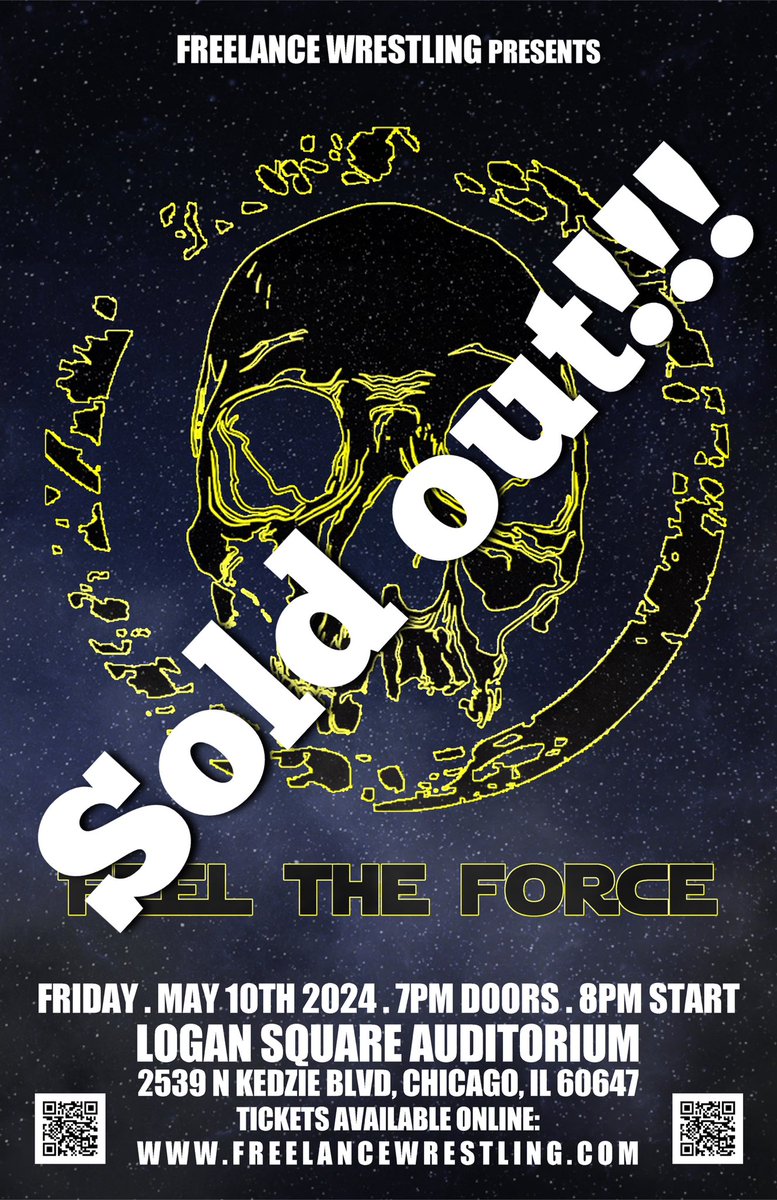 🚨SOLD OUT!!!!🚨 #FreelanceFaithful…thank you! Feel the Force #FreelanceForce Fri 5/10/24 Logan Square Auditorium 2539 N Kedzie Blvd Chicago, IL 60647 Doors: 7pm Bell: 8pm Streaming live on iwtv.live!
