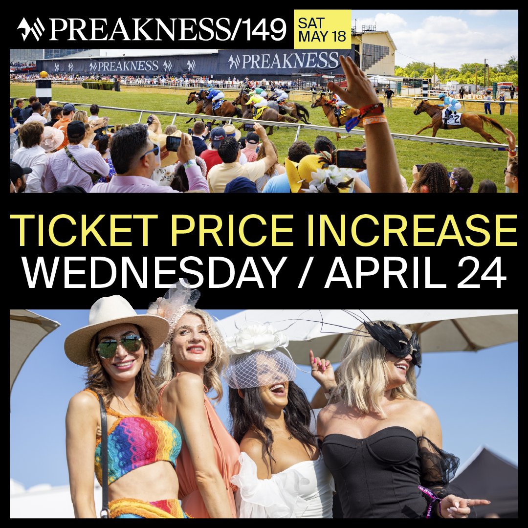 Time is running out to get #Preakness149 tickets before prices increase Wednesday, April 24!