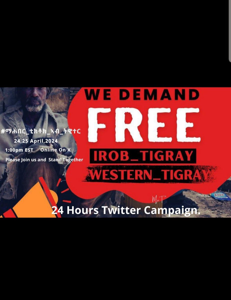 Diyan065's tweet photo. Join us for a 24-hour challenge call by #ማሕበር_ቲክቶክ_ኣብ_ትዊተር to urge the Intl community 
🚩To #UpholdPretoriaAgreement
🚩To force out- Invading forces from territory of Tigray
🚩Return IDPs to their homes by acting to #FreeAllTigray https://t.co/EM85jKRIcR