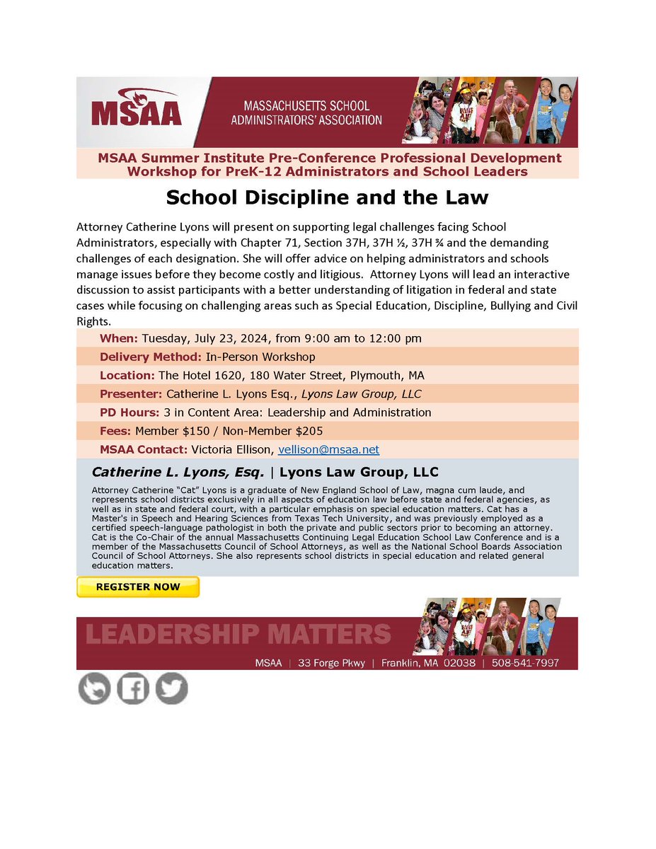 Registration now open. Catherine Lyons will be presenting at the MSAA Summer Institute Pre-Conference, July 23rd., on School Discipline and the Law. Register Now! tinyurl.com/avt2538s @PrincipalJQuinn @SDubzinski @YGB70 @MonetteStacy @MASchoolsK12