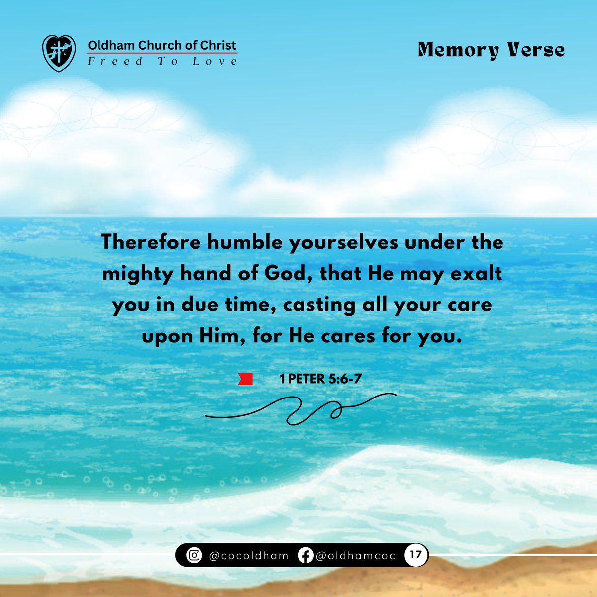 The Memory Verse Challenge Continues! Week 17 - 1 Peter 5:6-7 urges us to humble ourselves, therefore, under God’s mighty hand, that he may lift us up in due time. Cast all your anxiety on him because he cares for us.
