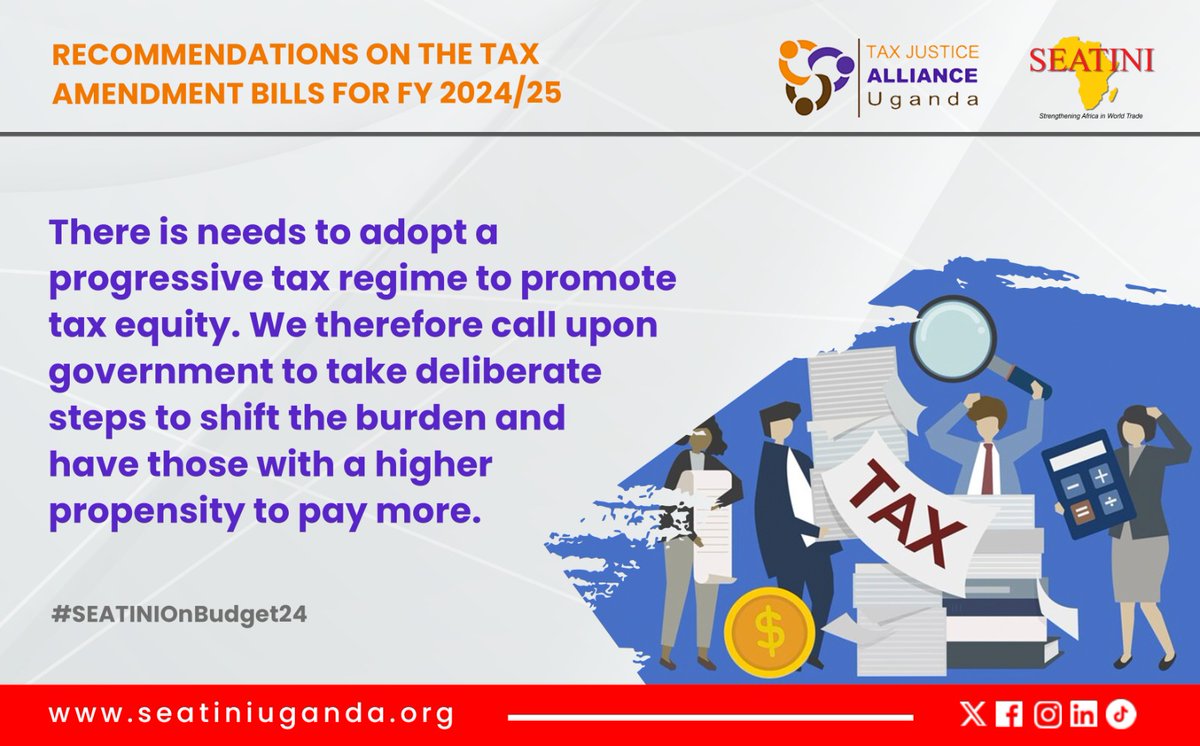 There is need to adopt a progessive tax regime to promote tax equity. We therefore call upon @GovUganda to take deliberate steps to shift the burden and have those with a higher propensity to pay more. #TaxJusticeUG #TaxBillsUG #SEATINIOnBudgetUG