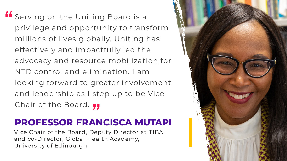 Congrats Professor Francisca Mutapi @AfroAchiever - the newly appointed Vice-Chair of Board @CombatNTDs 'Ending NTDs is a global good and global best buy. I am delighted to be contributing to Uniting’s efforts as we work towards delivering the WHO NTD Roadmap Targets'