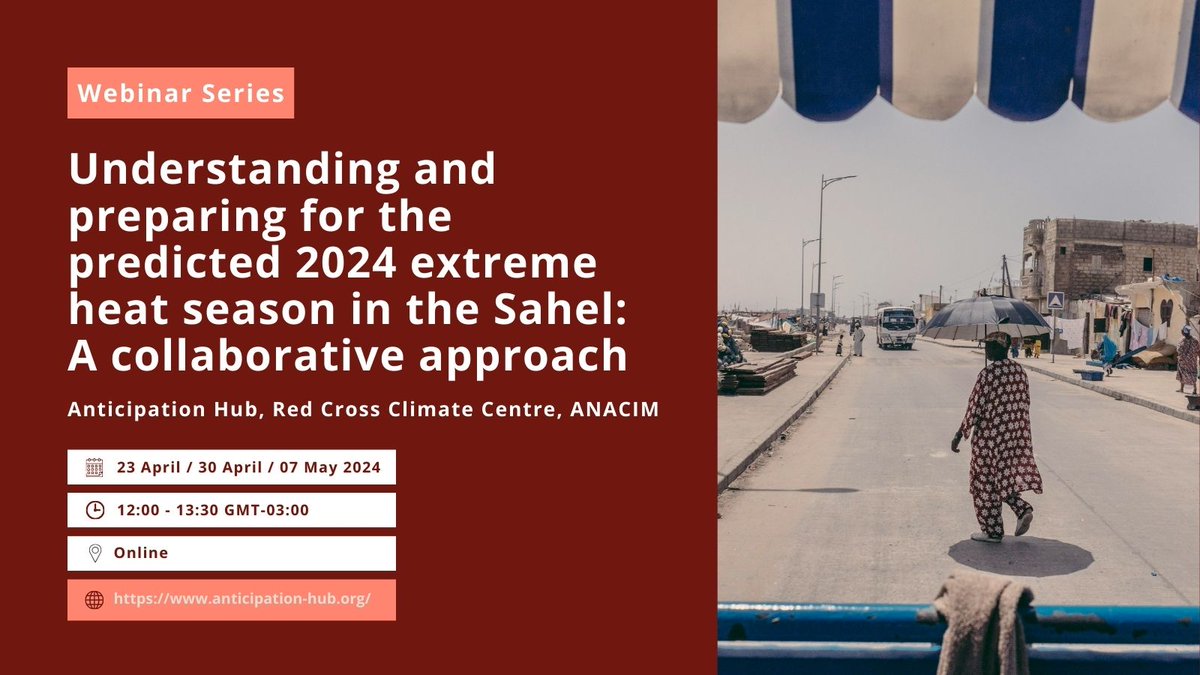🗓️ Starting tomorrow: Join @AnticipationHub, @RCClimate and @meteosenegal for the first of their 3-part webinar series on preparing for the 2024 #heat season in the #Sahel. ghhin.org/events/underst…