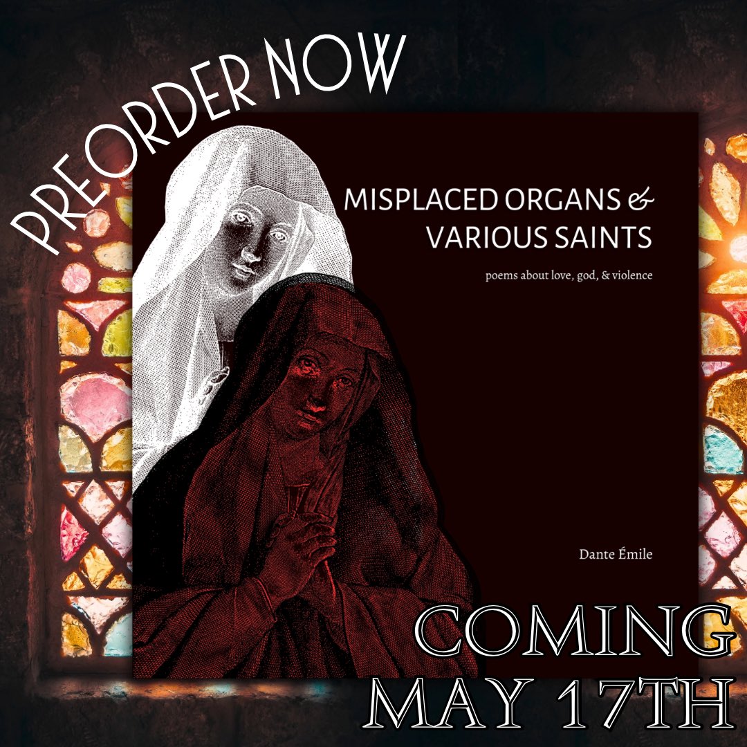 QuerenciaPress's tweet photo. Misplaced Organs &amp; Various Saints by Dante Émile is now available for preorder!

“…This is a collection of asking: an asking of God, an asking of The Self, an asking of The Lover, all of which I recognize as prayer. It begs &amp; demands. It is fantastic &amp; fast…”

— @sweatermuppet https://t.co/nR9tBKv245
