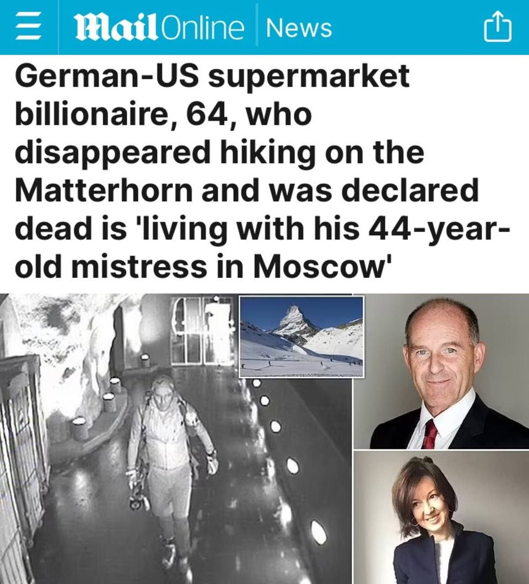 German businessman & owner of Aldi supermarket - who was declared dead in the Swiss Alps 6 years ago - lives in Moscow with his mistress. I bet he’s co not happy to gave been found!