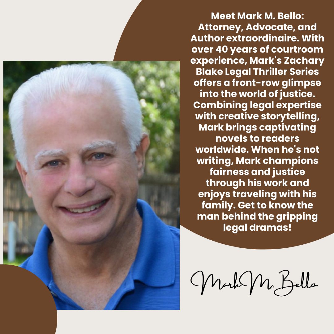 #MarkMBello #LegalAdvocate #AuthorExtraordinaire #CourtroomExpert #ZacharyBlakeSeries #LegalThriller #JusticeChampion #FairnessAdvocate #LegalDrama #AuthorLife #TravelingAuthor #FamilyMan #LegalExpertise #CreativeStorytelling #CourtroomExperience #JusticeForAll