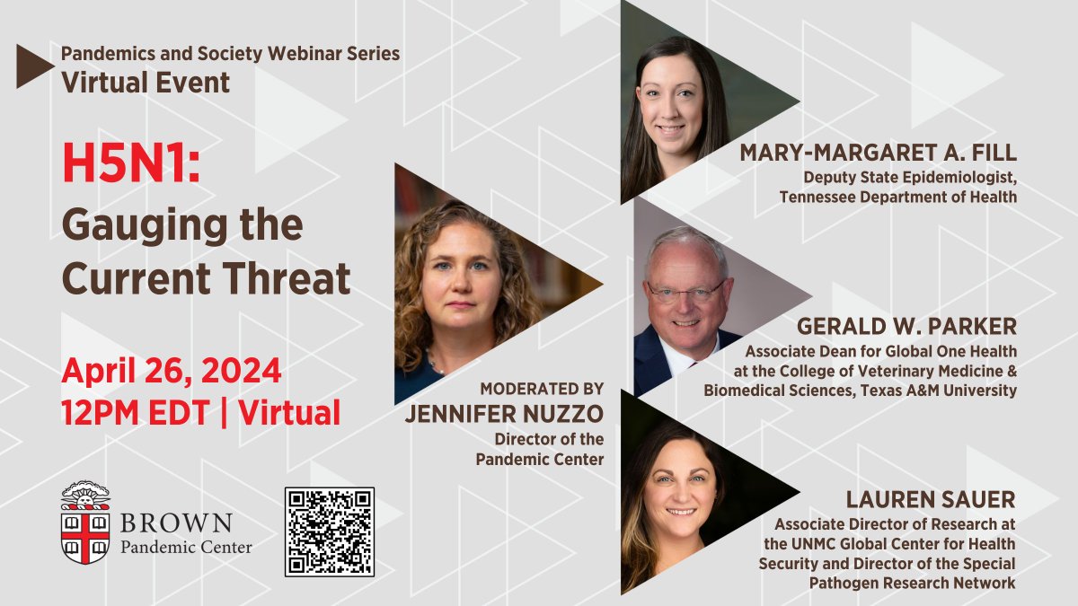 Friday, 4/26 @ 12:00 ET | H5N1: Gauging the Current Threat @JenniferNuzzo will moderate a discussion with Dr. Mary-Margaret Fill @TNDeptofHealth, @DrGerryParker @TAMUOneHealth, & @sauer929 @unmc on the potential impact of #H5N1. Register Here: events.brown.edu/event/h5n1