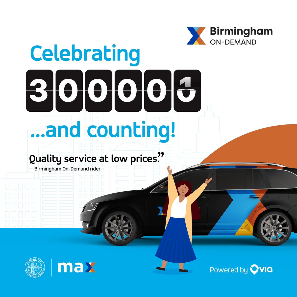 300,000 and counting! Thank you, Birmingham, for helping On-Demand reach this incredible milestone. And there's miles more to go. Book a ride by calling 205-236-0768 or by downloading the Birmingham On-Demand app.