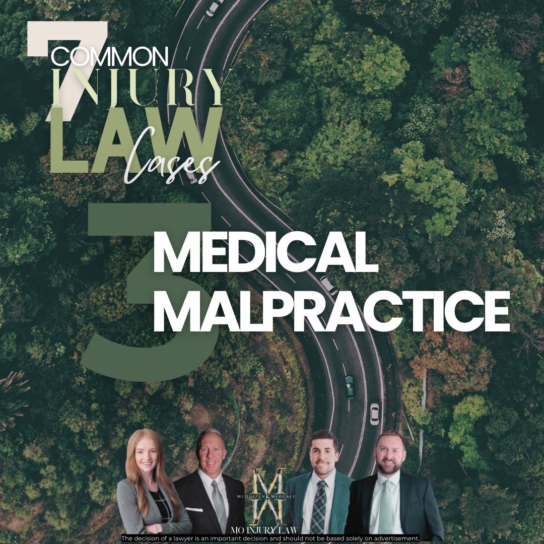 7 Common Injury Law Cases
3. Medical Malpractice
Follow for more free Personal Injury Law Tips and Information

mcduffeylaw.com
#missourilawyer #personalinjurylaw #caraccidentlaw #Missouri #injurylaw #injurylaw101 #legaltips