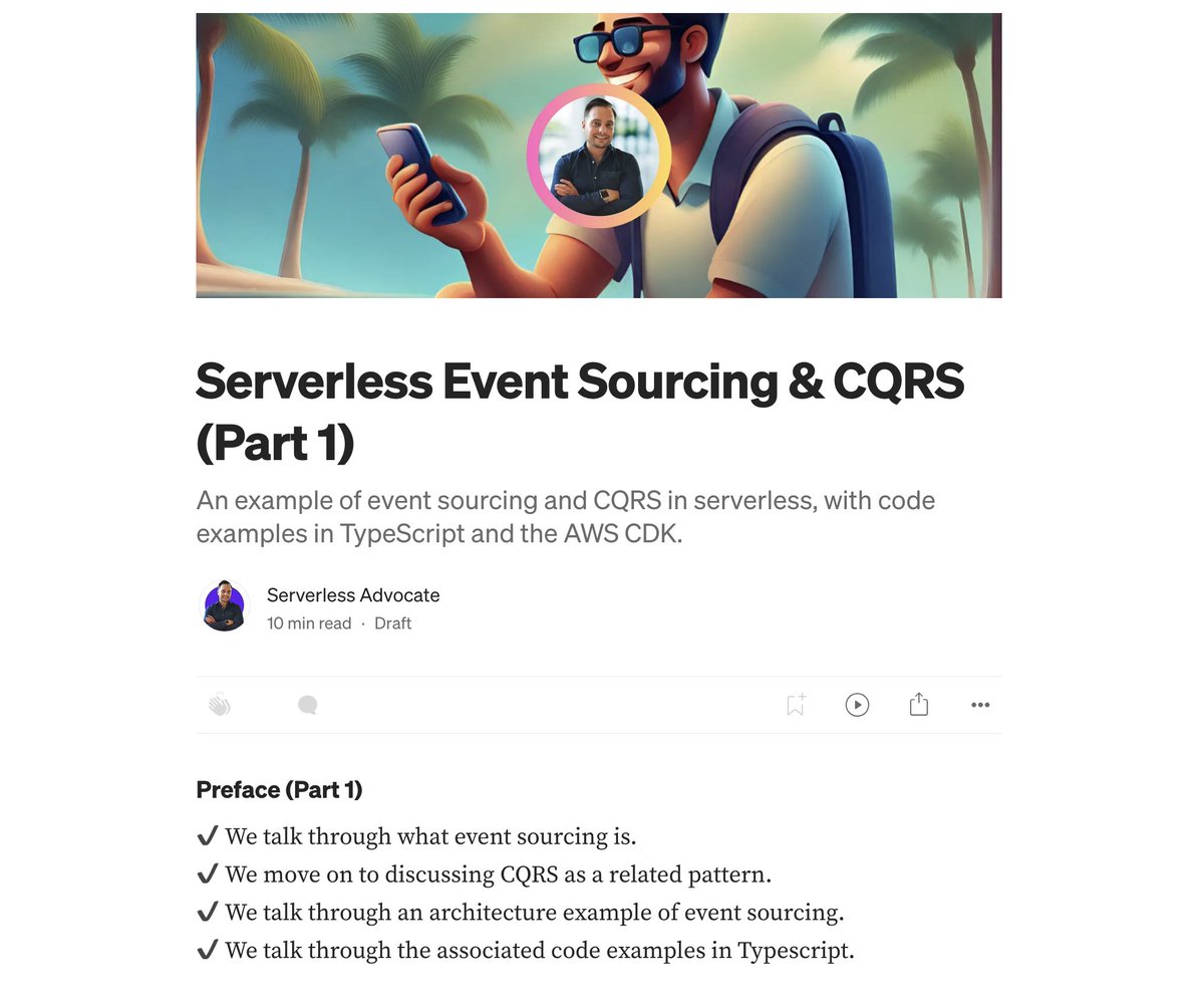🆕 New article dropping imminently! ⏲️: 'Serverless Event Sourcing & CQRS' with full example code written in Typescript and the AWS CDK. #Serverless #AWS #typescript