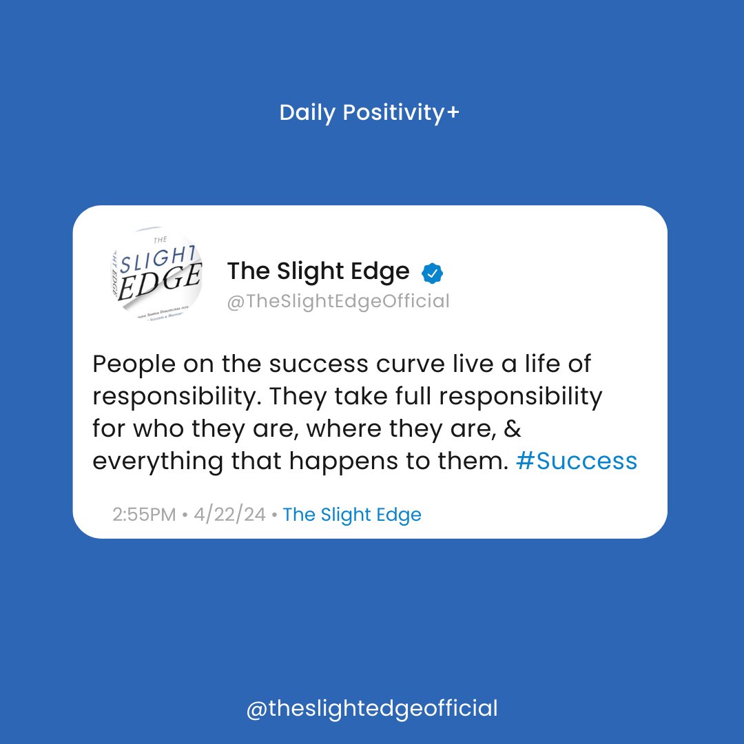 Are you being responsible with your life? #theslightedge Your decisions. Your habits. Your surroundings. Your thoughts. Your beliefs. Your actions.