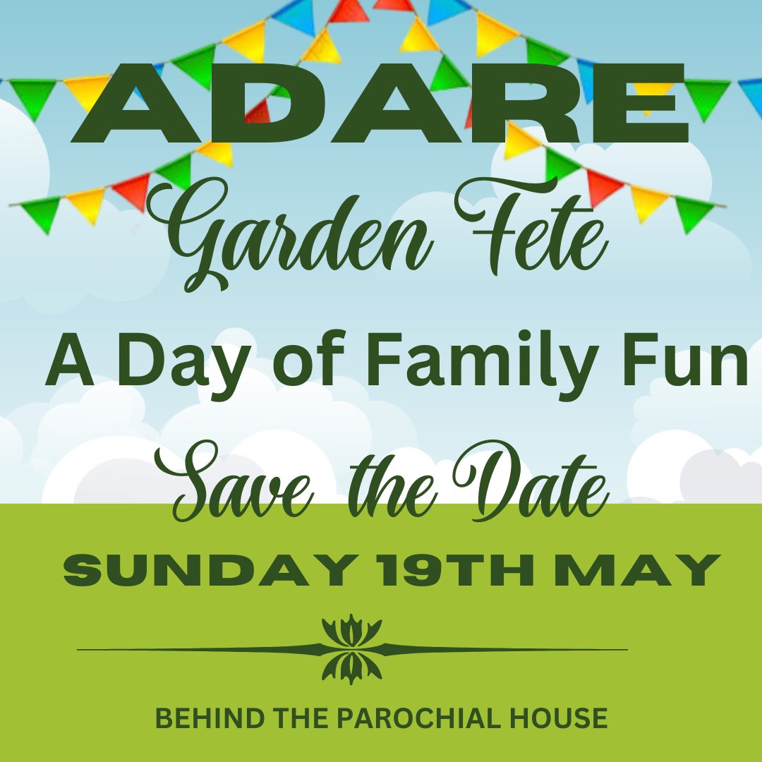 🌟 Save the Date🌟 We're delighted to confirm that the Adare Garden Fete is back on Sunday, 19th May 2024☀️. Watch this space for more information over the coming weeks, and start saving the bric a brac!