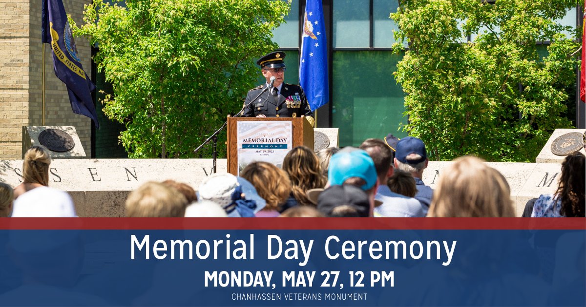 Join us on May 27 at City Center Park as we honor those who have served our country. Chanhassen's annual Memorial Day Ceremony will start at 12 PM, preceded by cemetery services throughout the city. For more information, visit chanhassen.gov/memorialday.