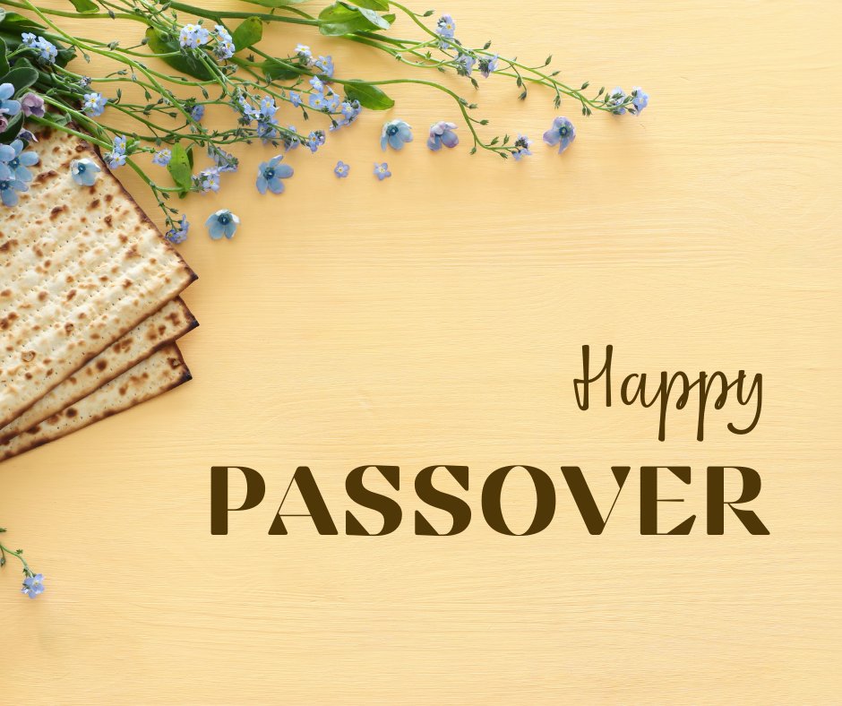 Wishing all those who celebrate Passover prosperity, joy, and peace this year.