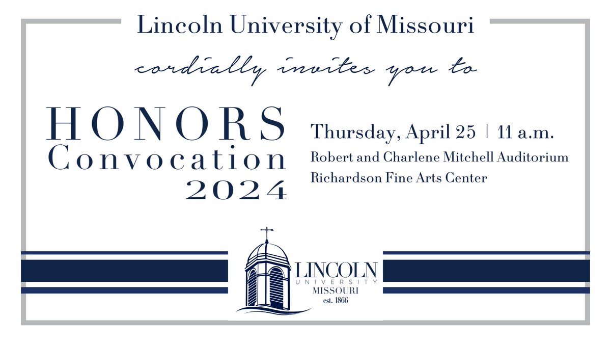 LUBlueTigers's tweet photo. 🎓🌟 Join us for Lincoln University's annual Honors Convocation this Thursday, April 25th, at 11 a.m. at the Robert and Charlene Mitchell Auditorium in Jefferson City, MO 65101. Unable to make it? Watch the live stream at https://t.co/mgSWPMzqYM. #HonorsConvocation #LUMO https://t.co/1xXJSOH8Lh