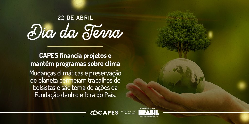 As bolsas da CAPES financiam os estudos de diversos pesquisadores cujos trabalhos se concentram no enfrentamento às mudanças climáticas e preservação do planeta. #DiaInternacionaldaMãeTerra. Saiba mais: capes.gov.br/NrzXt