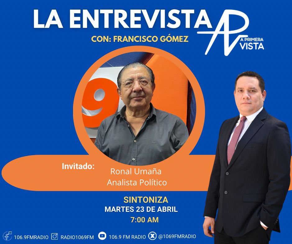 ¡No te Pierdas| #aprimeravistaconFranciscoGomez (@fragom8) este martes 23 de abril a las ⏰7:00am, #LaEntrevista con: Ronal Umaña (@umana_ronal) Analista Político. #Yoescuchola1069 📲 YouTube youtube.com/@1069FMRadio?s… 📻106.9FM 🖥1069fmradio.net