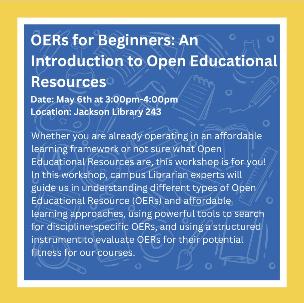 Join us May 6th for Spring semester for wrap up workshops!