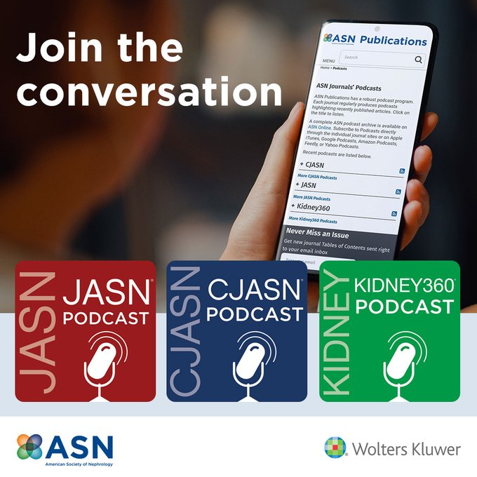 Join the conversation! @ASNKidney Publications ha​s a robust podcast program. @JASN_News, @CJASN, and Kidney360 regularly produce podcasts highlighting recently published articles. For more information, visit bit.ly/JnlPodcasts