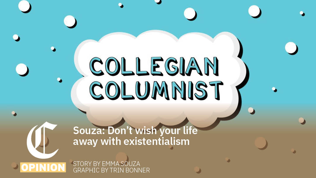 CSUCollegian's tweet image. Death may be imminent, but wishing away your days is how you begin to lose focus on the life you are already living.

collegian.com/articles/opini…

Graphic by Trin Bonner

#csucollegian #existentialism #mentalhealth