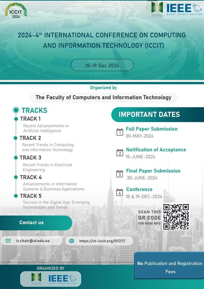 U_Tabuk's tweet image. The Faculty of Computers and Information Technology at the #University_of_Tabuk is delighted to announce the 4th #IEEE International Conference on Computing and Information Technology (#ICCIT). The conference is scheduled on December 18 and 19, 2024, at the University of Tabuk in…