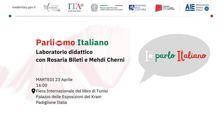 🇮🇹𝐏𝐚𝐫𝐥𝐢𝐚𝐦𝐨 𝐈𝐭𝐚𝐥𝐢𝐚𝐧𝐨 Laboratorio didattico con i prof.ri Rosaria Bileti e Mehdi Cherni, martedi 𝟐𝟑 𝐀𝐩𝐫𝐢𝐥𝐞 alle 𝟏𝟔 Padiglione Italia @ItalyinTunisia @ItalyMFA @larosa_filippo