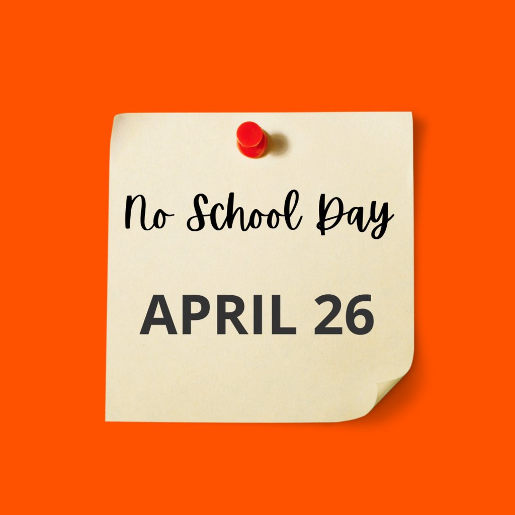 doddsspuds's tweet photo. Reminder there is no school April 26th for staff professional development. https://t.co/8883LuwpEq