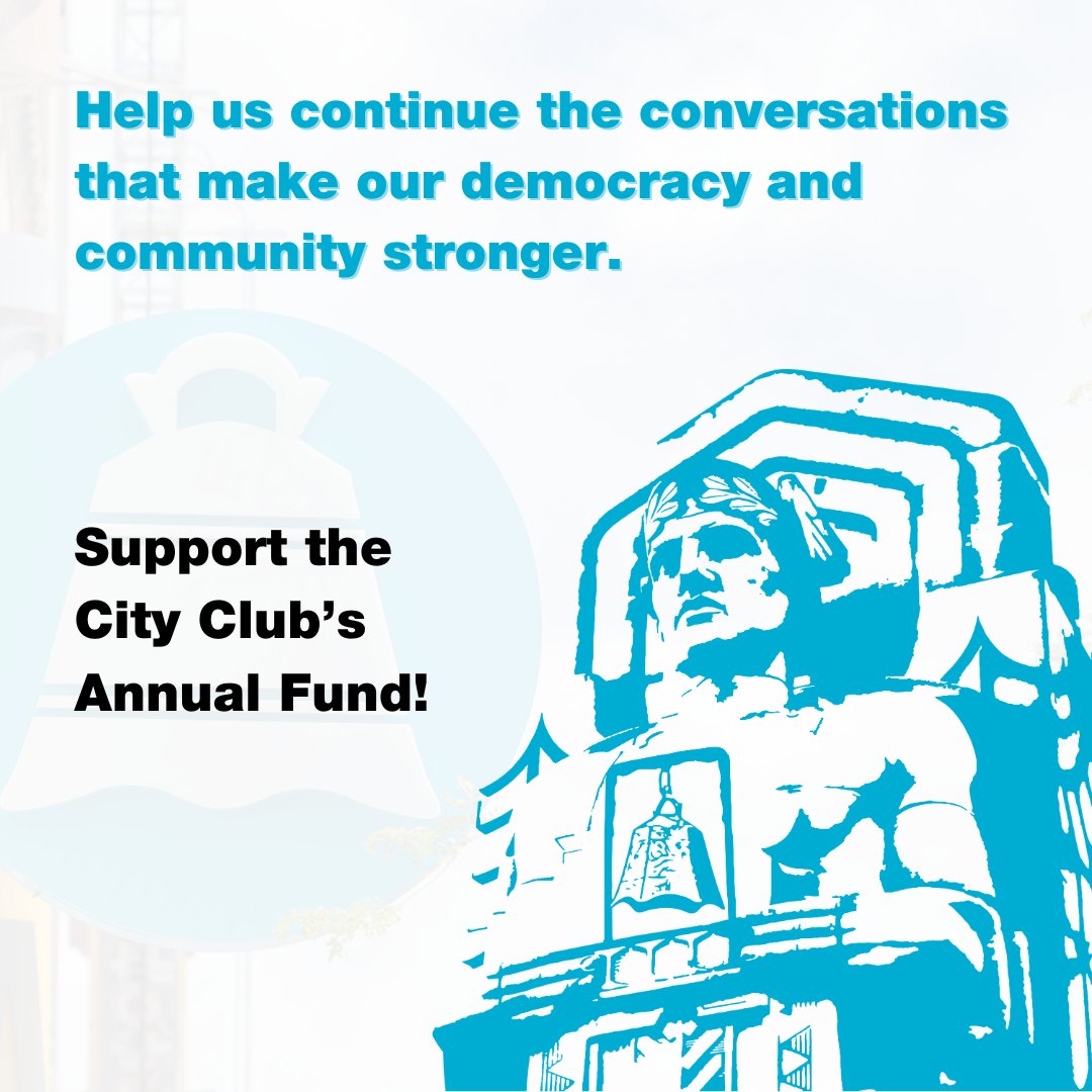 🔔 In the last year, we hosted almost 100 forums -- all made possible thanks to the support and work of our partners and the generous support of neighbors like you. Consider a donation to the City Club's annual fund to continue the conversation. cityclub.org/donate