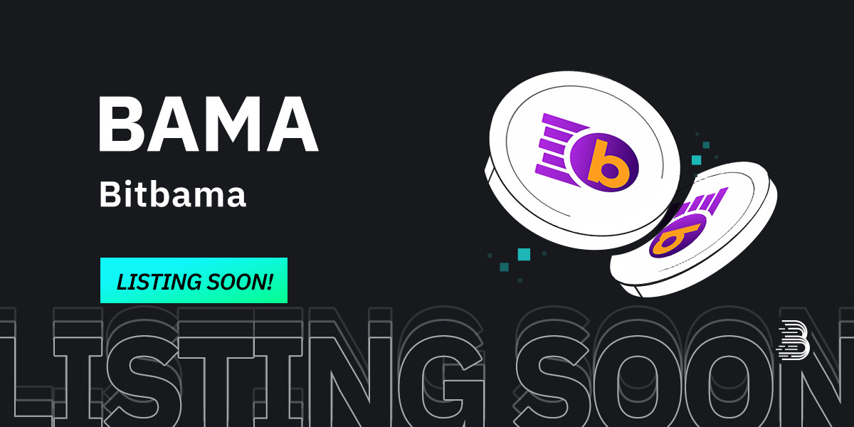 Bitbama_io's tweet photo. BAMA to Bitmart 🟪🟪

#Bitbama $BAMA #R2E #AI #Bitmart https://t.co/32nr9UwQDI