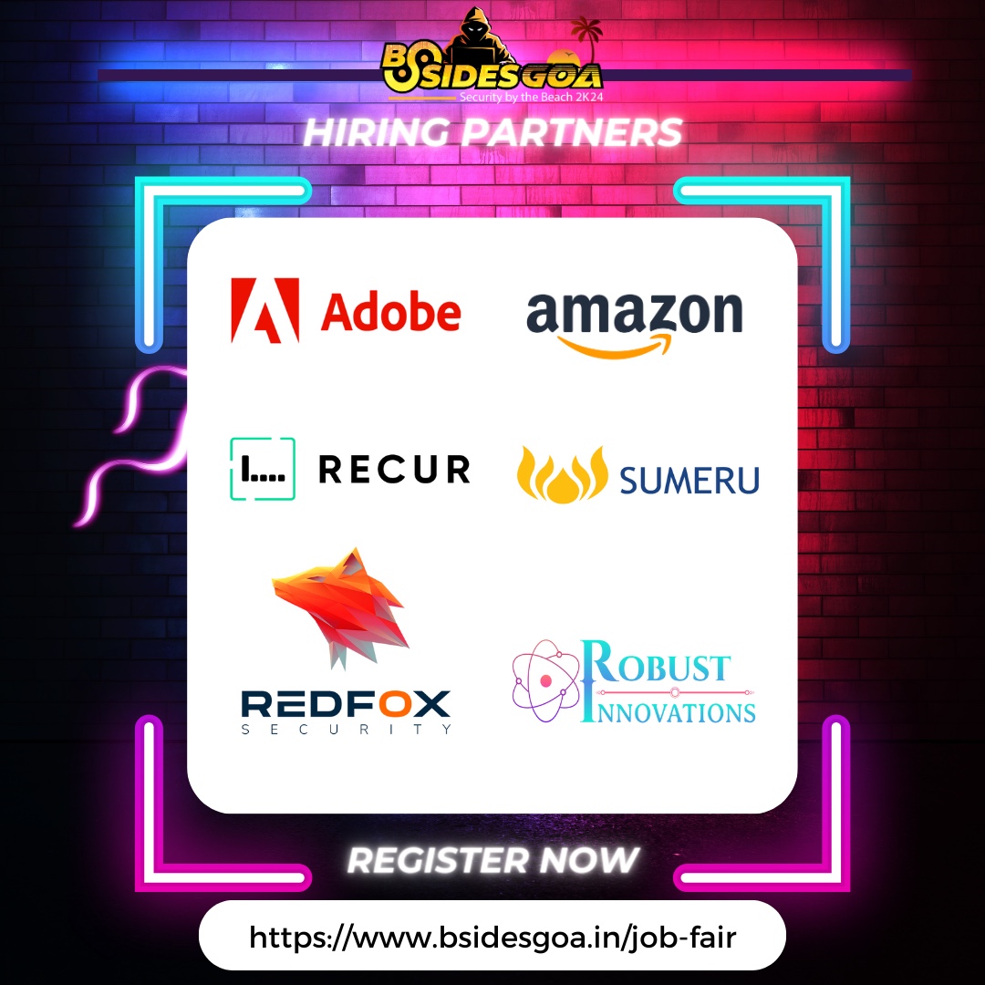 🎉 Hiring Partners! 🚀

We're thrilled to share our esteemed hiring partners for the Job Fair at BSides Goa 2024: @Adobe , @amazon  , @recur_club , @redfoxsec , Sumeru Inc and @robust_innov ! 🌟

Get ready to explore incredible career opportunities with these industry leaders.
