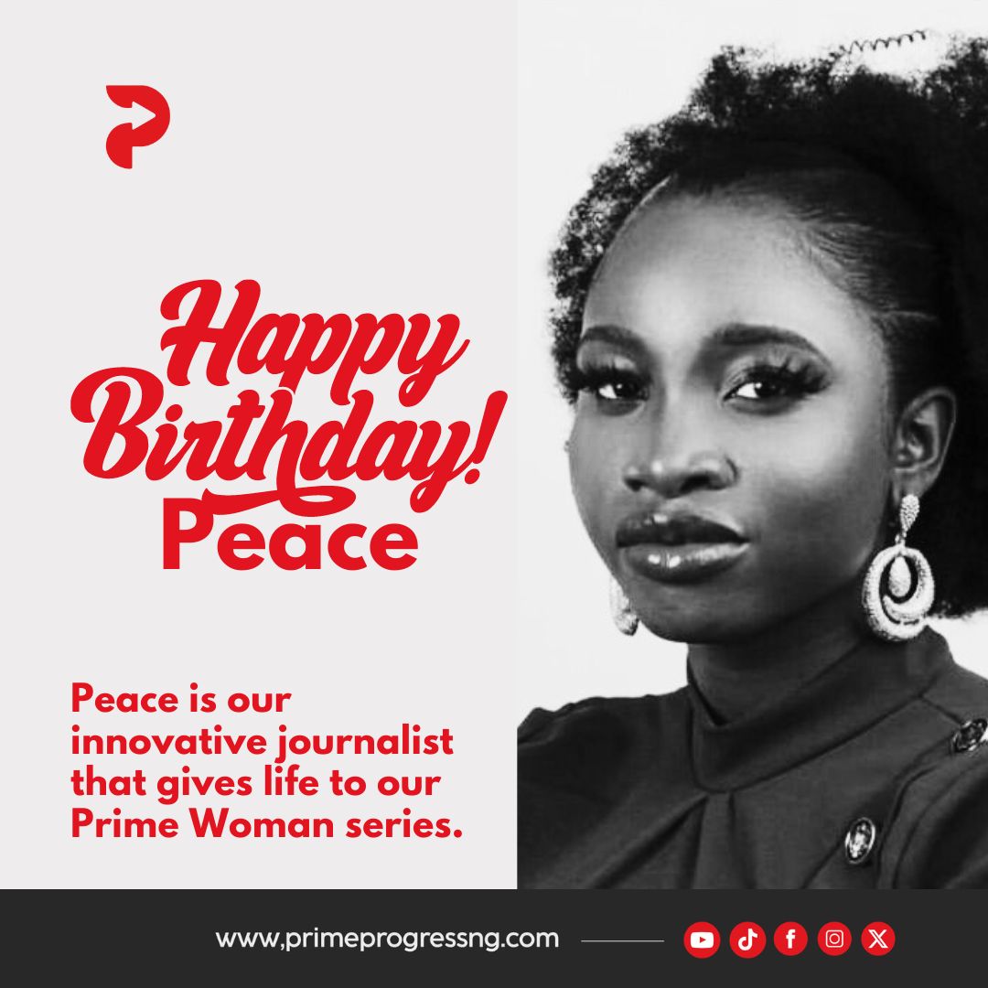 Our very own @PeaceOladipo3 has just added a new year, marking a new chapter of continued growth and development. The entire team at Prime Progress celebrates you today. We cherish the contributions you make and we wish you many more years of bliss, good health, and fulfilment.