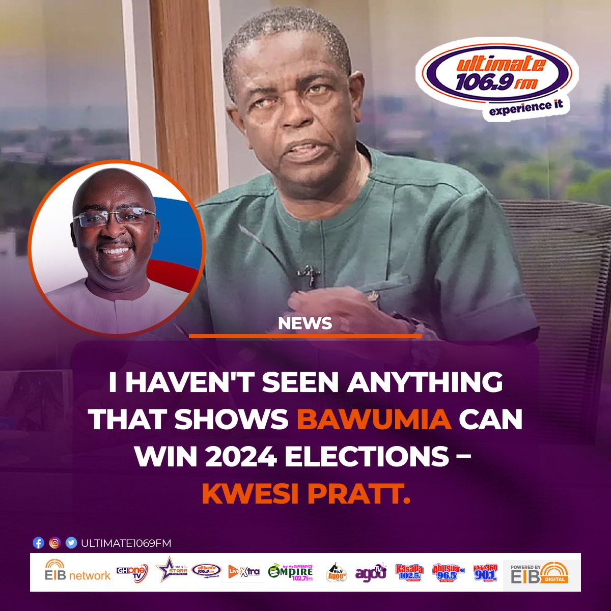 #UltimateNewsUpdate I haven't seen anything that shows Bawumia can win 2024 elections – Kwesi Pratt
