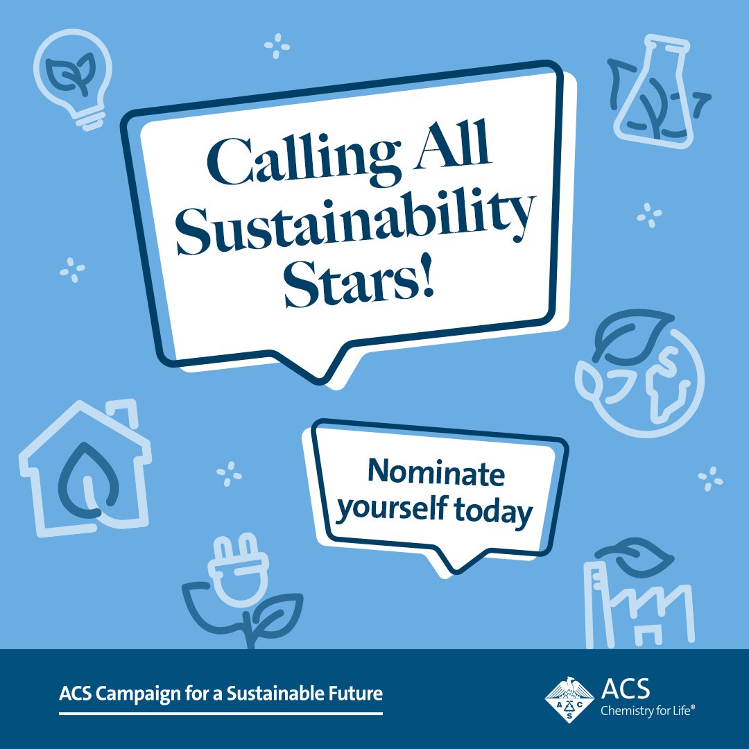 Calling all students, educators, industry professionals, & researchers dedicated to #SustainableChemistry! Tell us your #ACSSustainabilityStar story. You could win exclusive rewards & be featured on @AmerChemSociety social media! Nominate yourself today: brnw.ch/21wJ3G2