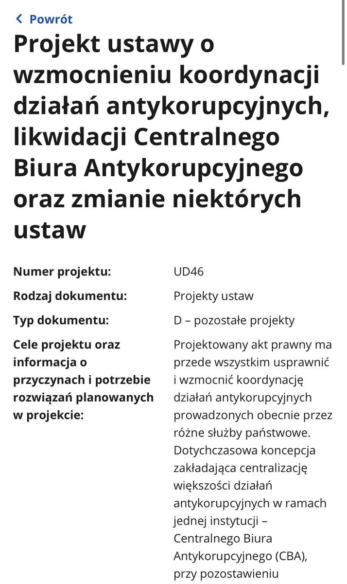 W wykazie prac RM  zgodnie z zapowiedzią Pana Ministra  <a href="/TomaszSiemoniak/">Tomasz Siemoniak</a> 

„likwidację Centralnego Biura Antykorupcyjnego i przeniesienie ciężaru walki z korupcją na inne wyspecjalizowane w tym zakresie instytucje. Działanie to pozwoli też ograniczyć liczbę polskich służb