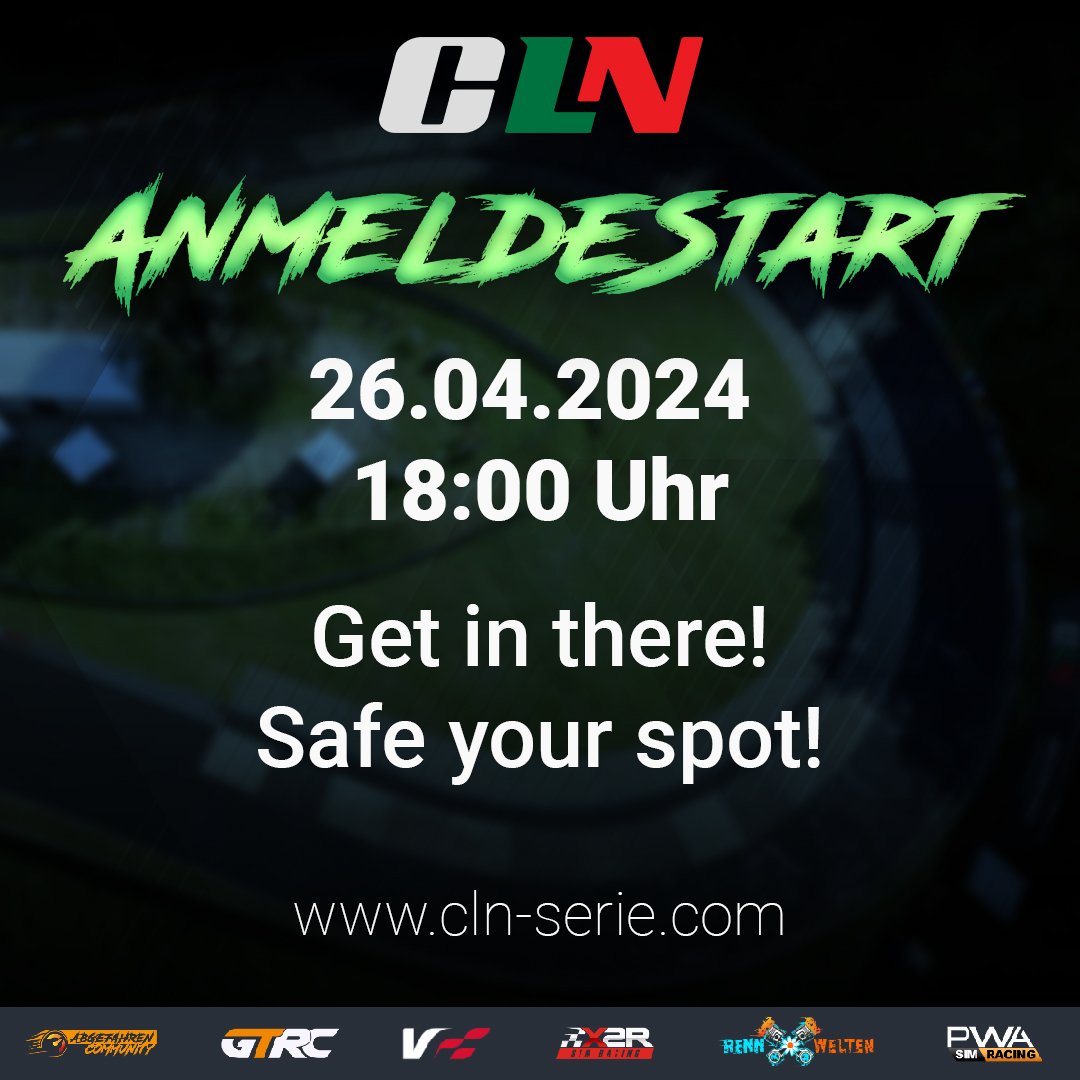 Nur noch 4 Mal schlafen, dann geht es endlich los!

Die Anmeldung zur „Communityübergreifenden Langstreckenserie Nürburgring“ - kurz auch CLN genannt, startet!
Seid schnell und sichert euch einen der Slots. Los geht es am 26.04.2024 um 18 Uhr.

Eine wichtige Änderung: Die
