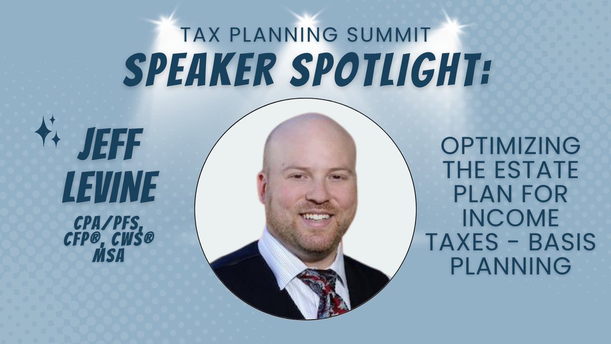 ⏳The countdown is on! In less than 24 hours, Jeff will kick off our 2024 Tax Planning Summit with his session, 'Optimizing the Estate Plan for Income Taxes- Basis Planning.' We're thrilled to welcome all 5k of you! Sign up now & join us tomorrow! hubs.la/Q02tDSSh0