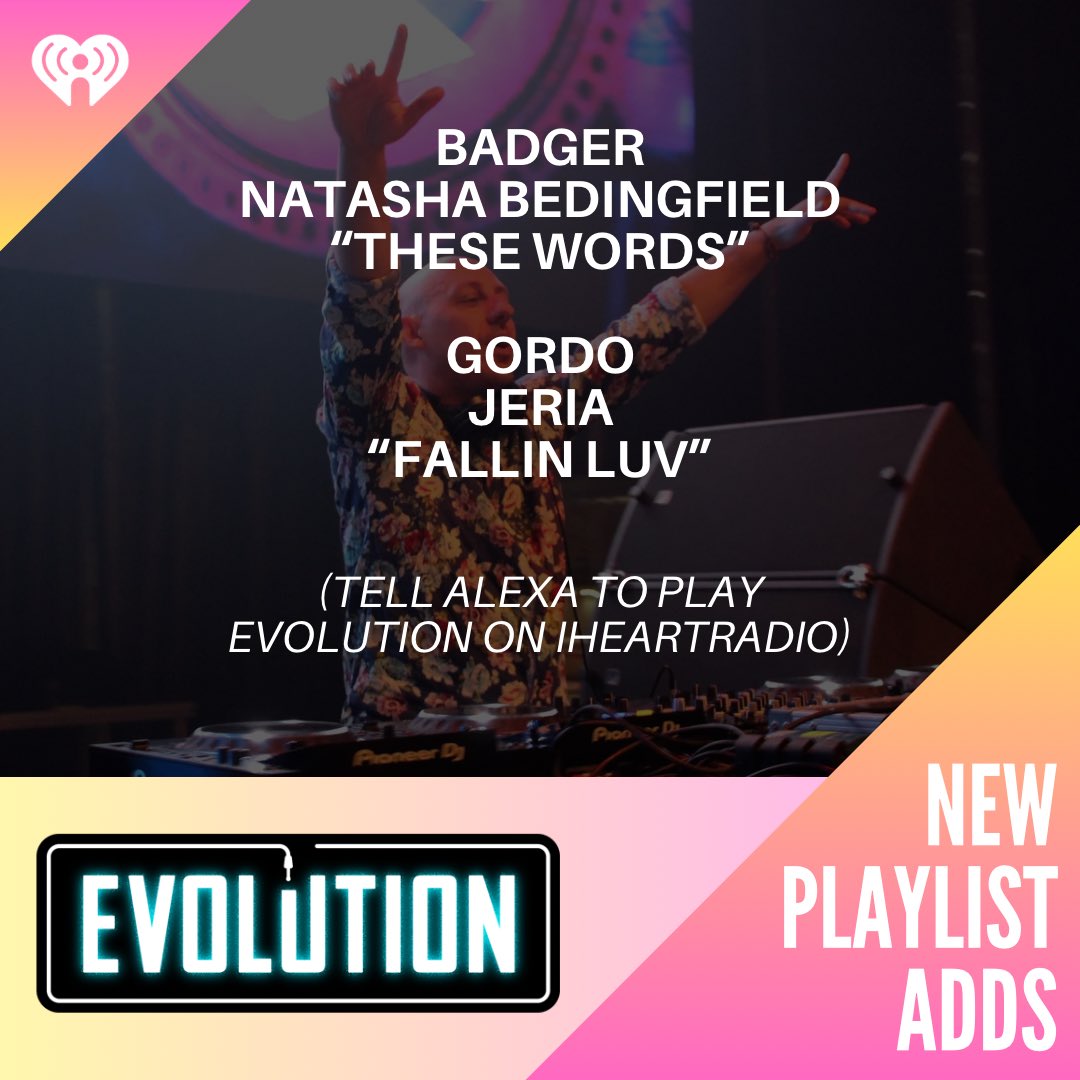 New playlist adds 4u this week from: @Badgerinthewild @natashabdnfield, & @GordoSZN x Jeria! Tell Alexa to play Evolution on iHeartRadio, or get All Things Dance anywhere with our free @iHeartRadio app!! 🎧 evolution.iHeart.com/listen