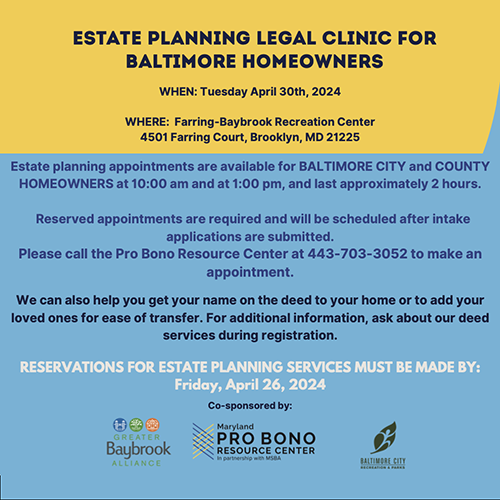 roarumb's tweet photo. Low-income homeowners in Baltimore City and County can get help with wills, deeds, medical directives, and more at this Estate Planning Legal Clinic on Tues 4/30/34, 9:30am - 4pm at the Ferring-Baybrook Rec Center. Call 443-703-3052 by Fri 4/26 to make appointment. https://t.co/vqGZBWAoCa