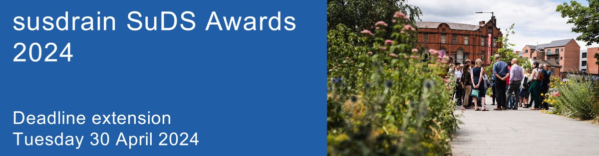 The submission deadline for the susdrain SuDS awards 2024 has been extended until Tuesday 30 April 2024 at 17:00 – ten days after the original deadline. Learn more and submit your entry here: ciria.org/News/CIRIA_new… #SuDSAwards #sudsnotduds