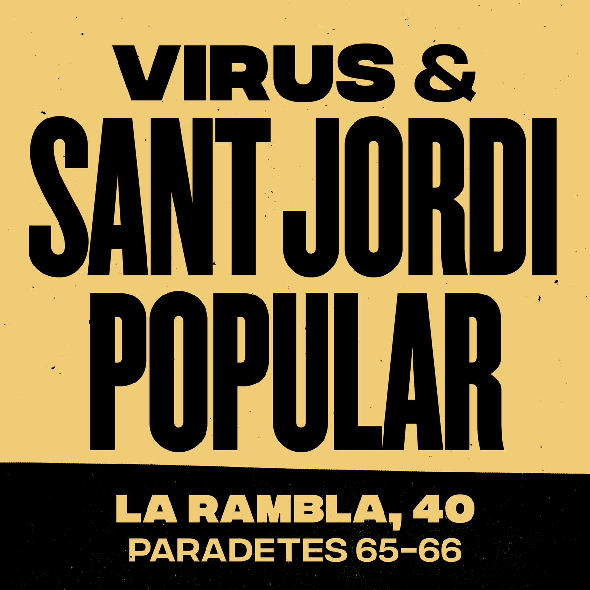 📚 Aquesta diada Virus posem paradeta amb els nostres llibres i una bona mostra de totes les editorials estimades que distribuïm. 🔴 A més, serem un punt d'informació de la campanya pel #SantJordiPopular 🎯 Ens trobareu a La Rambla, 40