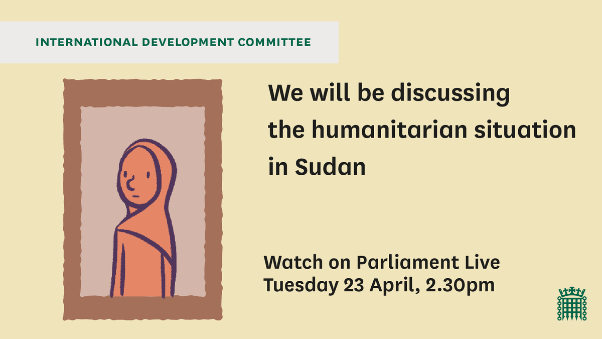 Tomorrow we will be holding a one off session on the humanitarian situation in Sudan. We will be hearing from: @mercycorps, @WFP, @UNICEF @SarahChampionmp Find out more: committees.parliament.uk/committee/98/i…